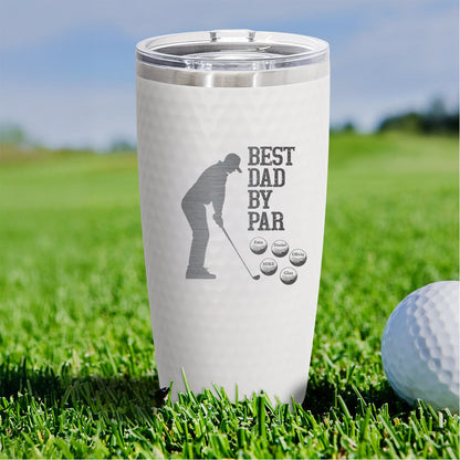 Best Dad by Par Personalized Golf Tumbler – Custom 1-5 Name Tumbler  | Engraved 20oz Cup for Golfer Dad or Coach