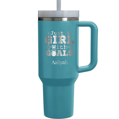 Just a Girl with Goals - Personalized 40oz Workout Tumbler with Lid and Straw