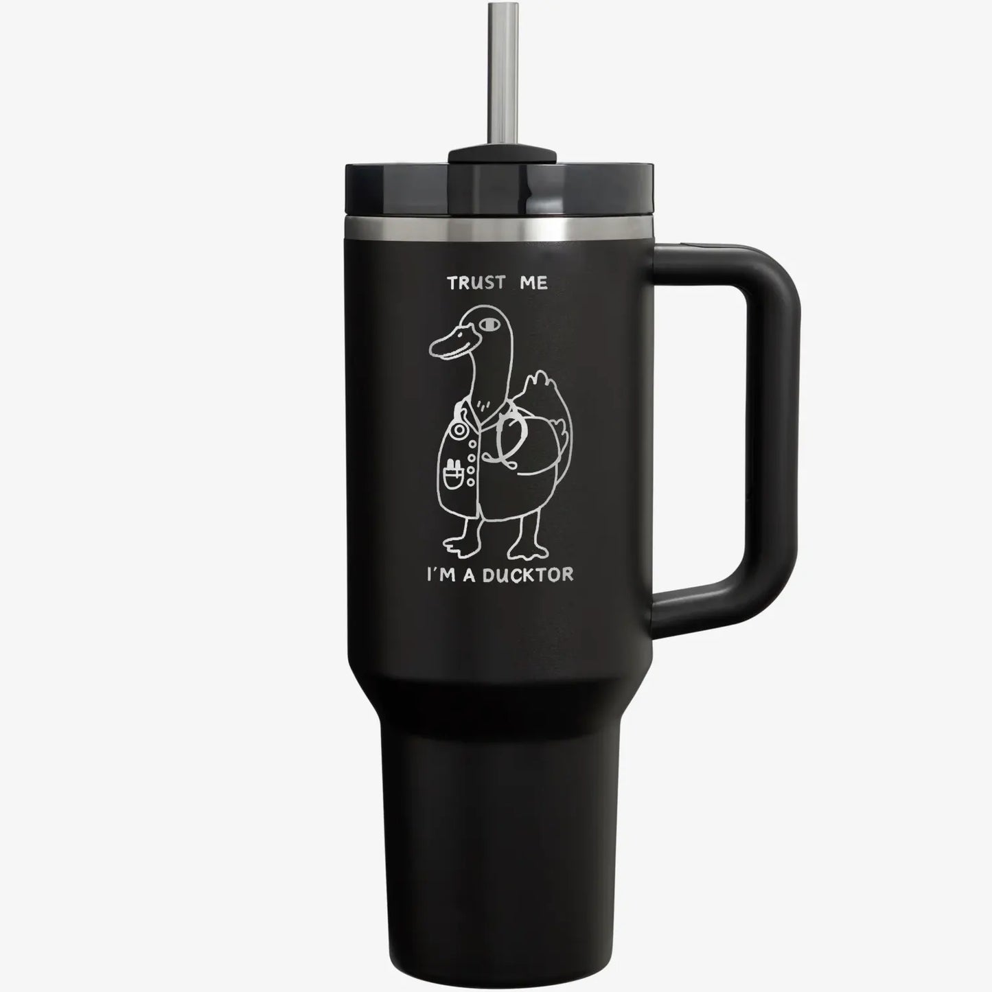 trust me I am a ducktor tumbler personalize meme tumbler birthday gift