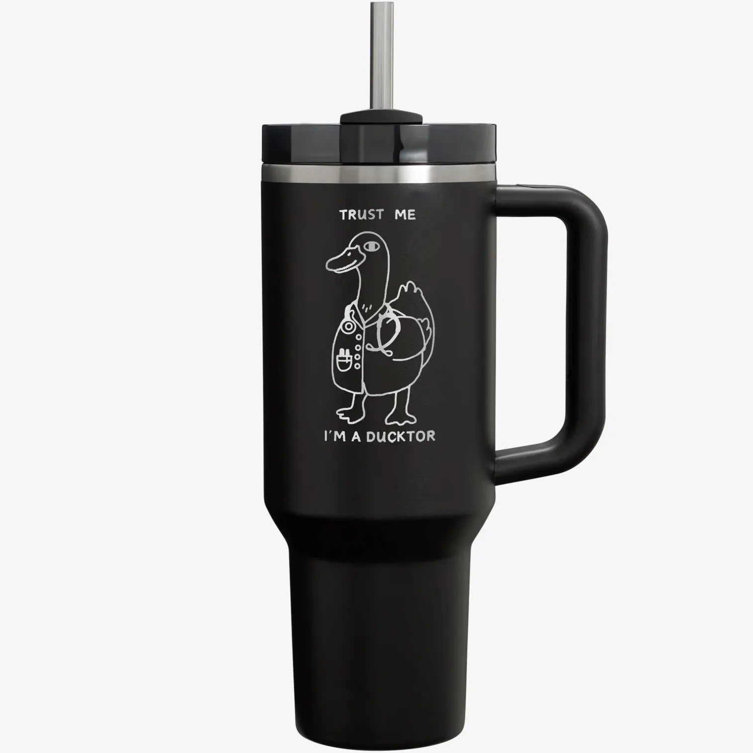 trust me I am a ducktor tumbler personalize meme tumbler birthday gift